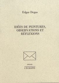 Idées de peintures, observations et réflexions