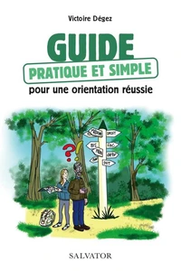 Guide pratique simple pour une orientation réussie
