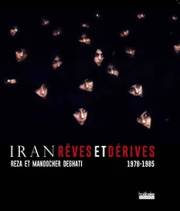Iran, rêves et dérive