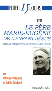 Le Père Marie-Eugène de l'Enfant Jésus