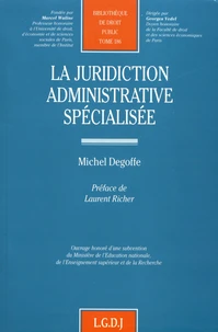 La juridiction administrative spécialisée