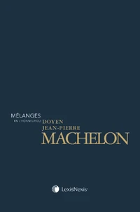 Mélanges en l'honneur du doyen Jean-Pierre Machelon