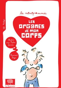 Les organes de mon corps