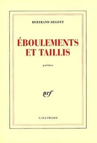 Eboulements et taillis
