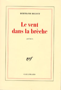 Le vent dans la brèche