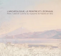 L'archéologue, le peintre et l'écrivain