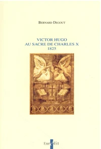 Victor Hugo au sacre de Charles X