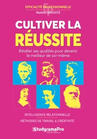 Cultiver la réussite