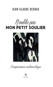 N'oublie pas mon petit soulier