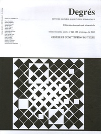 Marc Dominicy et David Gullentops - Degrés N° 121-122, Printemp : Genèse et constitution du texte.
