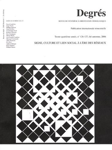 Pascal Lardellier - Degrés N° 126-127, Eté-auto : Signe, culture et lien social à l'ère des réseaux.