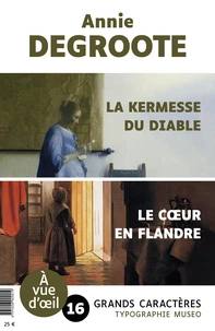 La kermesse du diable ; Le coeur en Flandre