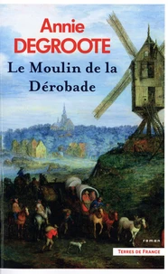 Le Moulin de la Dérobade