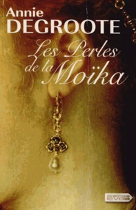 Les perles de la Moïka