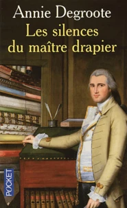 Les silences du maître drapier