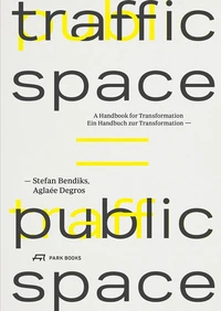 Traffic space is public space