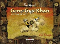 Genz Gys Khan Tome 01 : Ami sauvage