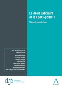 Le droit judiciaire et les pots-pourris