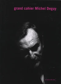 Grand cahier Michel Deguy