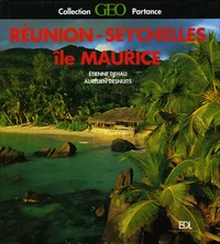 Réunion-Seychelles et Ile Maurice