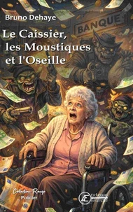 Le caissier, les moustiques et l'oseille
