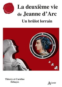 La deuxième vie de Jeanne d’Arc