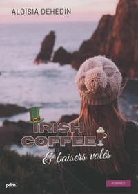 Irish coffee & baisers volés