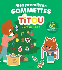 Mes premières gommettes Titou - Joyeux Noël !