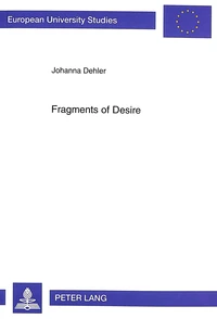 Fragments of Desire