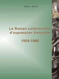 Le roman camerounais d'expression française (1954-1986)
