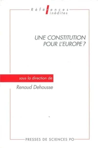 Une Constitution Pour L'Europe ?