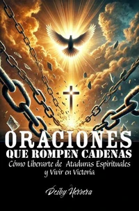Oraciones que rompen Cadenas