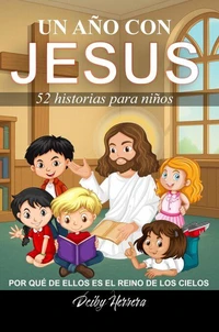 Un año con JESUS 52 historias para niños