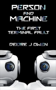 Person and Machine: The First Terminal Fault
