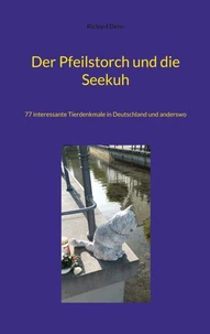 Der Pfeilstorch und die Seekuh