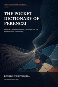 The Pocket Dictionary of Ferenczi