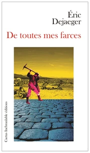 De toutes mes farces