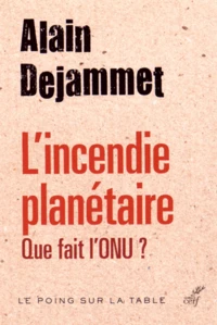 L'incendie planétaire