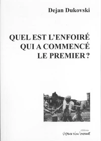 Quel est l'enfoiré qui a commencé le premier ?