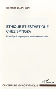 Ethique et esthétique chez Spinoza