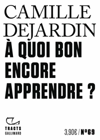 A quoi bon encore apprendre ?