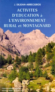 Activités d'éducation à l'environnement rural et montagnard