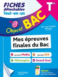 Tout-en-un Tle Mes épreuves finales du Bac spé Maths & SES, Philo et Grand Oral