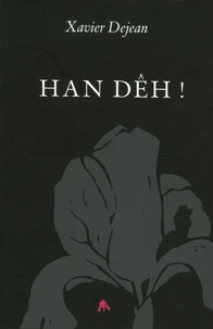Han Dêh !