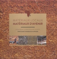 Matériaux locaux, matériaux d’avenir