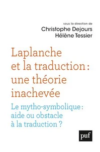 Laplanche et la traduction : une théorie inachevée