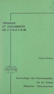 Synécologie des Chironomides du lac Tchad : diptères, nématocères