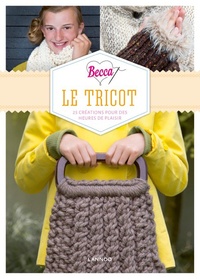 Dekeyser Rebecca - Becca loves le tricot - Loisir Créatif.