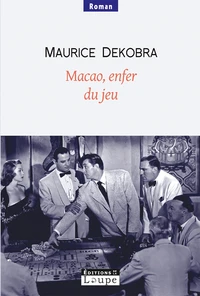 Macao, enfer du jeu