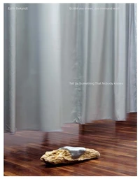 Erzähl uns etwas, das niemand weiss